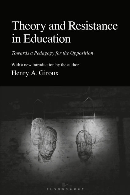 Theory & Resistance In Education