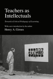 Teachers As Intellectuals