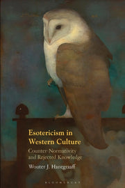 Esotericism In Western Culture By Wouter J. Hanegraaff