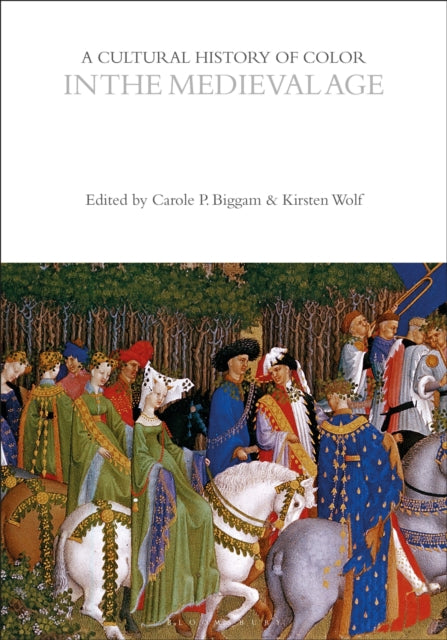 Cultural History Of Color In The Medieva