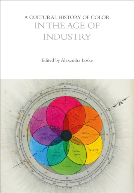 Cultural History Of Color In The Age Of By Loske Alexandra