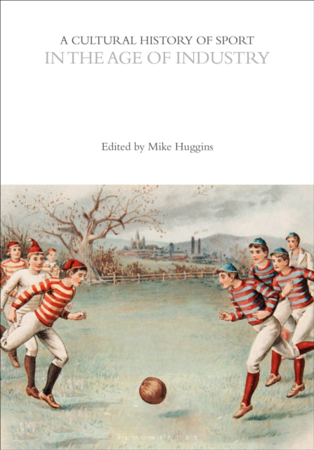 Cultural History Of Sport In The Age Of