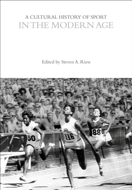 Cultural History Of Sport In The Modern By Riess Steven A