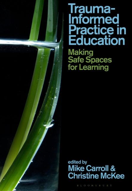 Trauma-informed Practice In Education By Dummy Author