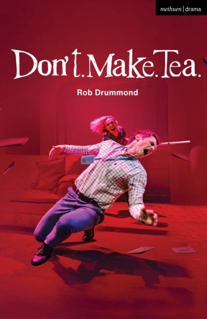 Dont Make Tea