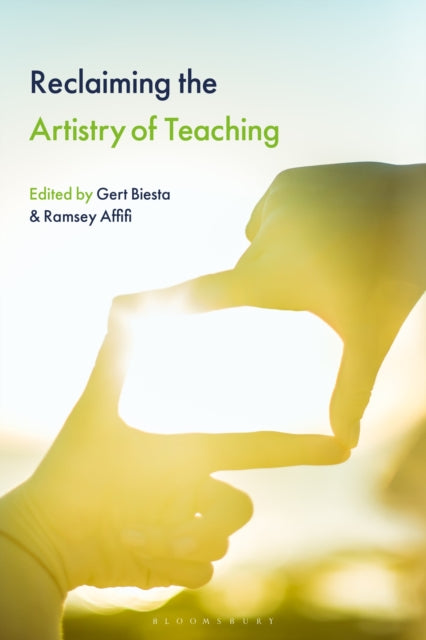 Reclaiming The Artistry Of Teaching By Dummy Author