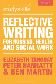 Reflective Writing For Nursing Health &