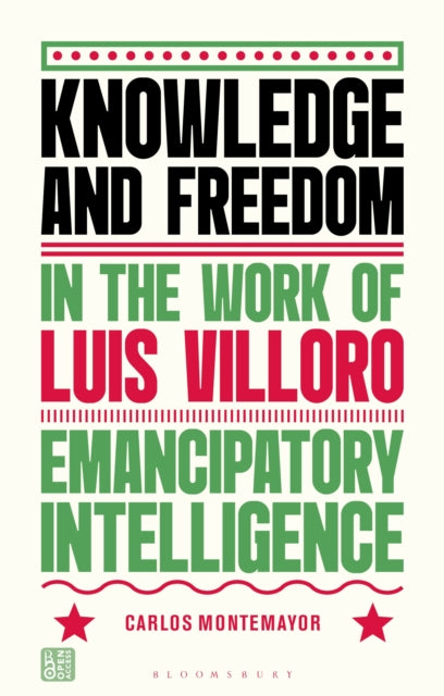 Knowledge And Freedom In The Work Of Lu By Carlos Montemayor