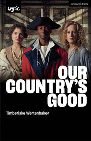 Our Countrys Good By Wertenbaker, T