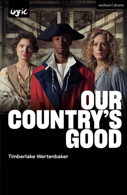 Our Countrys Good By Wertenbaker, T