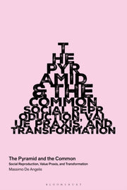 Pyramid And The Common By Massimo De Angelis