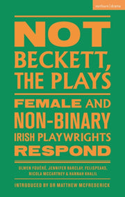 Not Beckett The Plays