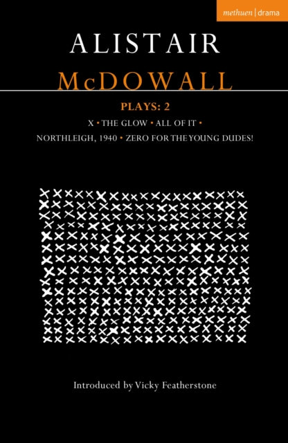 Alistair Mcdowall Plays 2 By Alistair Mcdowall