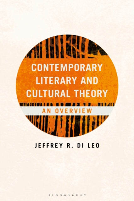 Contemporary Literary & Cultural Theory By Leo, Jeffrey