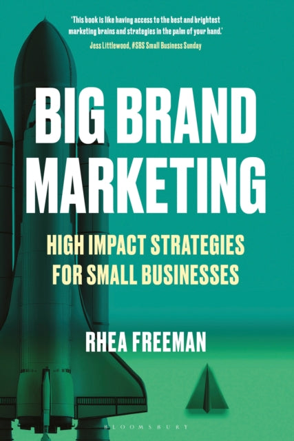 Big Brand Marketing By Rhea Freeman
