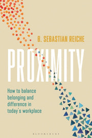 Proximity By Reiche, B Sebastian