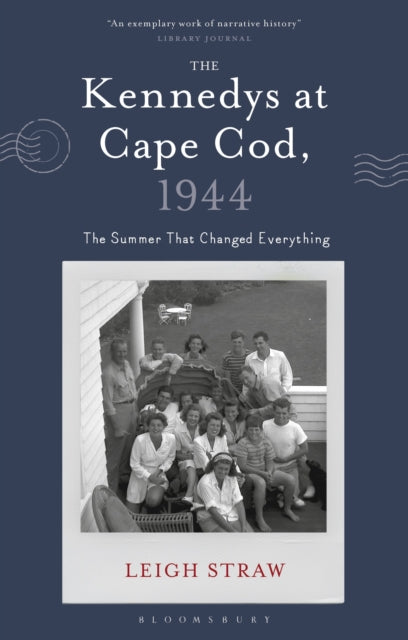 Kennedys At Cape Cod 1944 By Straw, Leigh
