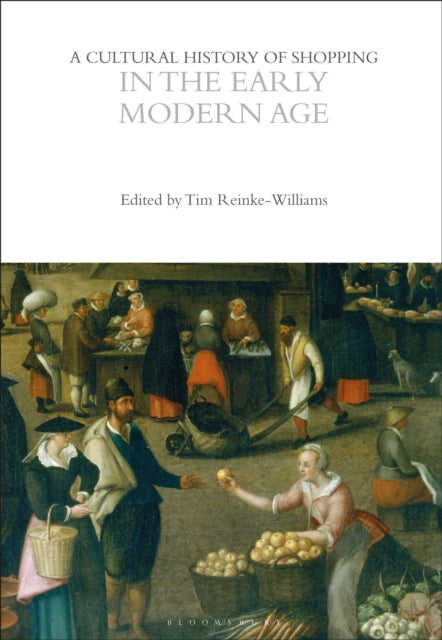A Cultural History Of Shopping In The E By Dummy Author