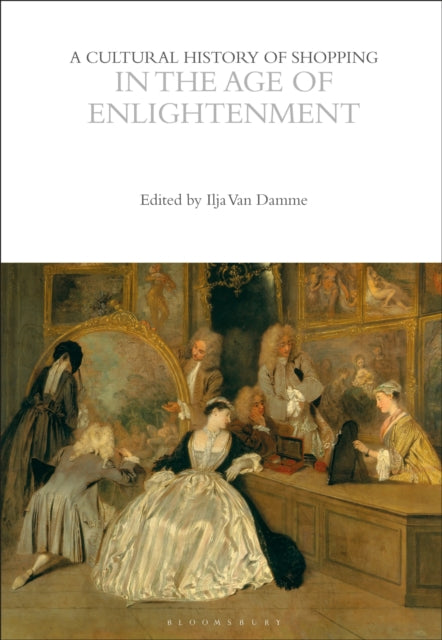 A Cultural History Of Shopping In The A By Dummy Author