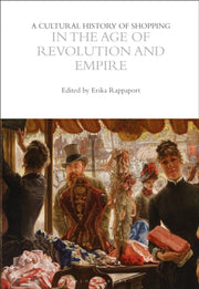 A Cultural History Of Shopping In The A By Dummy Author