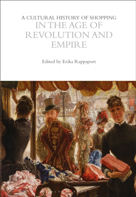 A Cultural History Of Shopping In The A By Dummy Author