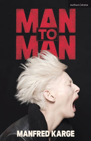 Man To Man By Manfred Karge