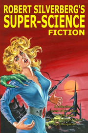 Robert Silverberg's Super-science Fictio