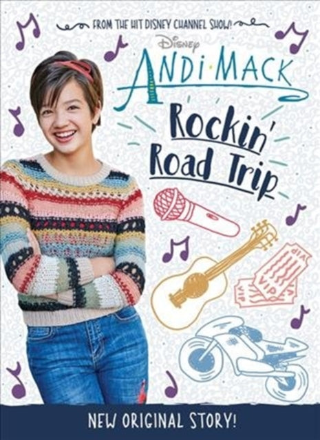Andi Mack Rockin Road Trip By Disney Book Group