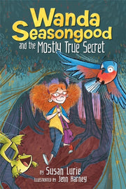 Wanda Seasongood & The Mostly True Secre By Lurie, Susan