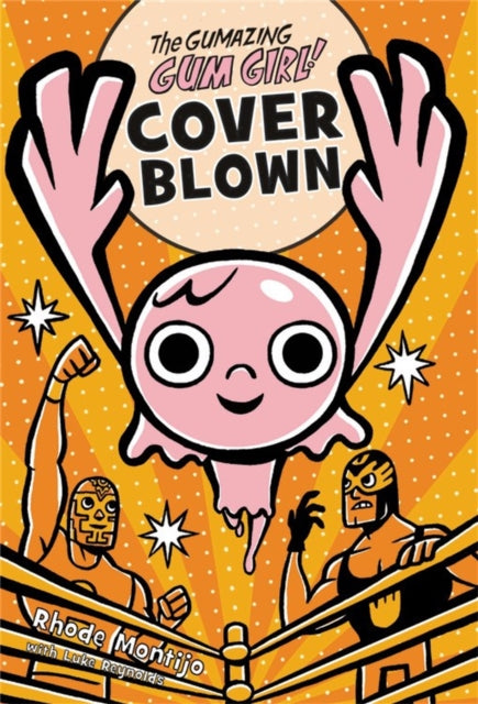 Gumazing Gum Girl Book 4 Cover Blown By Rhode Montijo