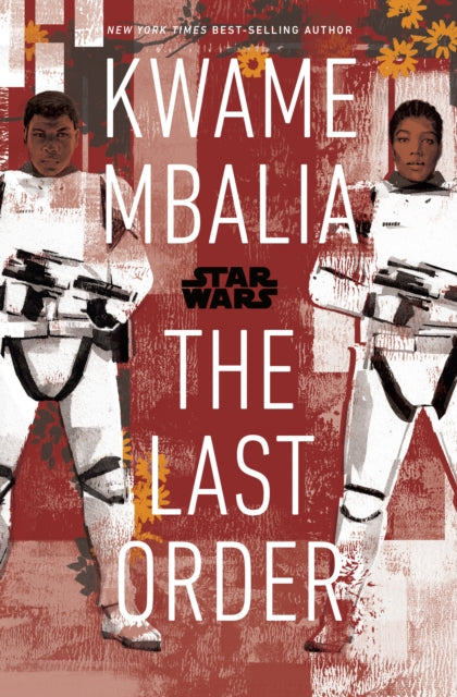 Star Wars The Last Order By Mbalia, Kwame