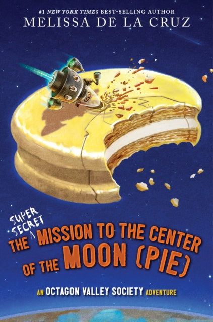 Super Secret Mission To/center Of Moon