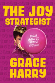Joy Strategist Your Path To Inner Change