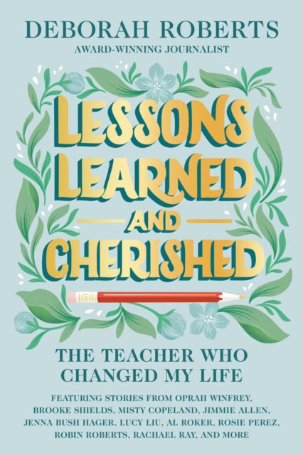 Lessons Learned & Cherished