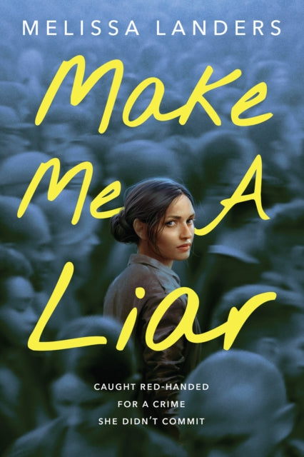 Make Me A Liar