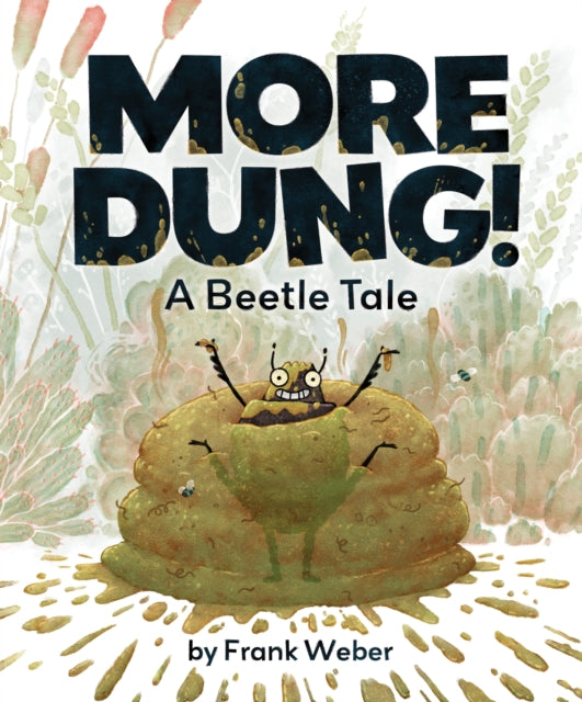 More Dung A Beetle Tale