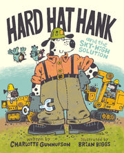 Hard Hat Hank & The Sky High Solution