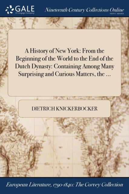 A History Of New York: From The Beginnin