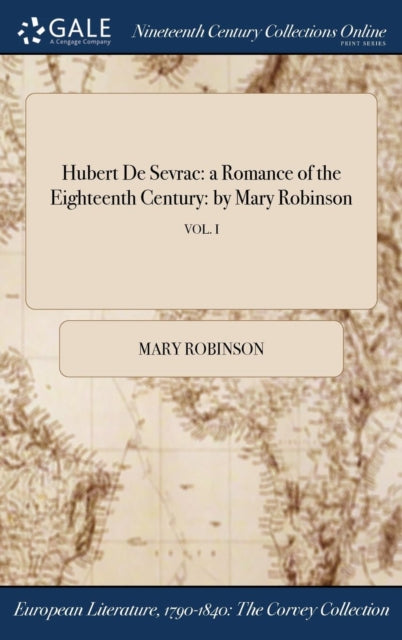 Hubert De Sevrac: A Romance Of The Eight