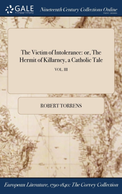 The Victim Of Intolerance: Or, The Hermi
