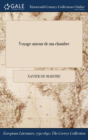 Voyage Autour De Ma Chambre By Maistre, Xavier De