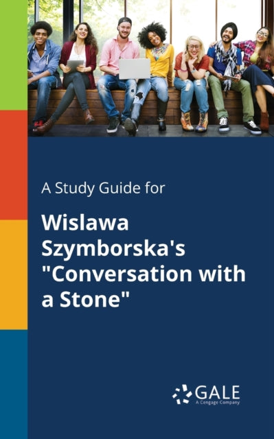 A Study Guide For Wislawa Szymborska's "