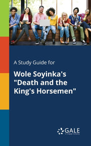 Study Guide For Wole Soyinka's "death