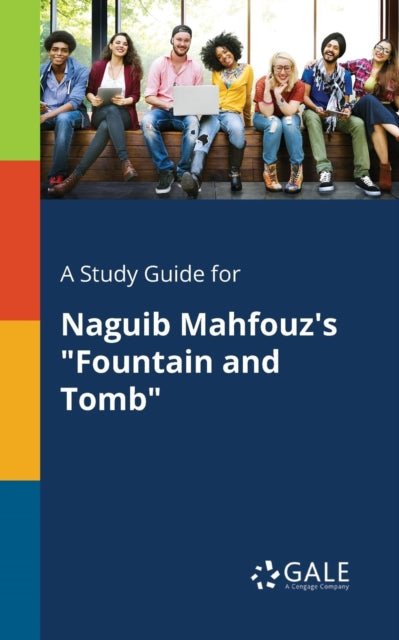 A Study Guide For Naguib Mahfouz's "foun
