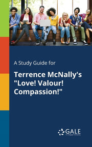 A Study Guide For Terrence Mcnally's "lo