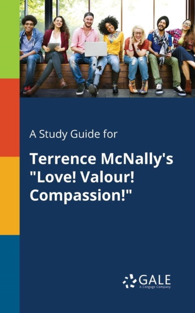 A Study Guide For Terrence Mcnally's "lo