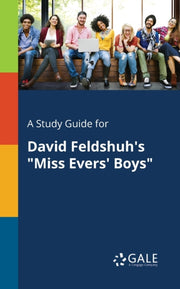A Study Guide For David Feldshuh's "miss