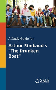 A Study Guide For Arthur Rimbaud's "the