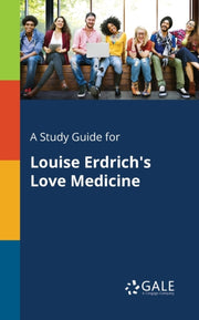 A Study Guide For Louise Erdrich's Love