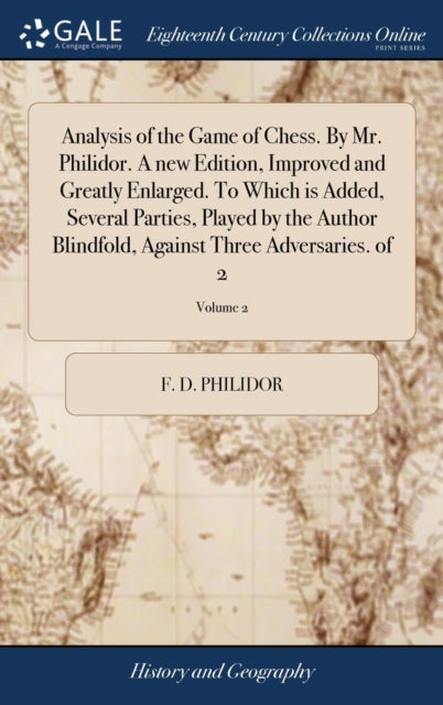 Analysis Of The Game Of Chess. By Mr. Ph